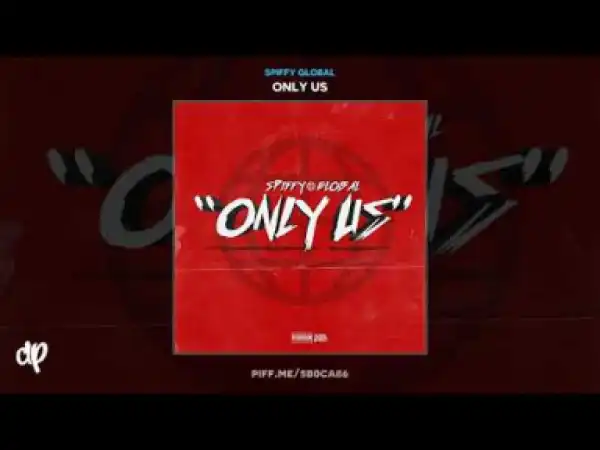 Spiffy Global - Get That Cake feat. Sosamann